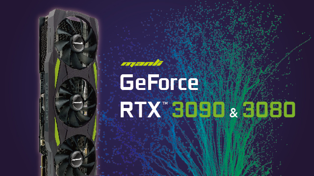 Manli GeForce RTX™ 3090 & 3080 (10G) Released